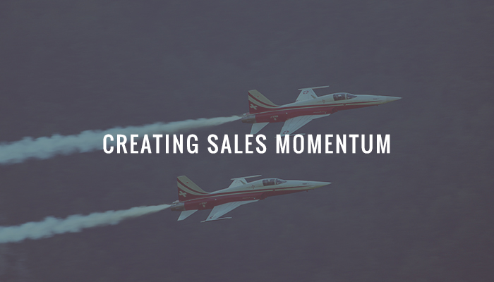  creating sales momentum